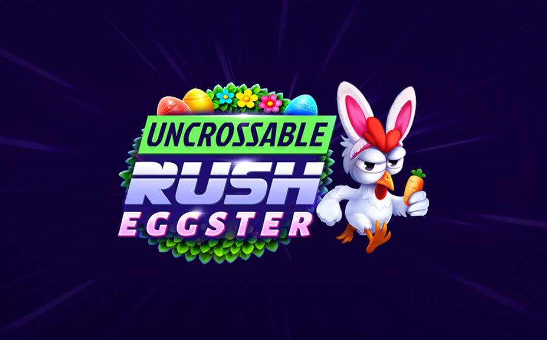 Uncrossable Rush Eggster – Tema de Páscoa e Características da Aposta Máxima €7.500
